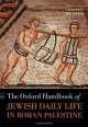 The Oxford Handbook of Jewish Daily Life in Roman Palestine, Catherine Hezser 