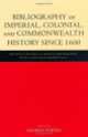 Bibliography of Imperial, Colonial, and Commonwealth History since 1600, Andrew Porter 