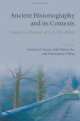 Ancient Historiography and Its Contexts, Christina S. Kraus 