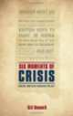 Six Moments of Crisis. Inside British Foreign Policy, Gill Bennett 