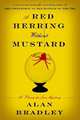Red Herring Without Mustard: A Flavia De Luce Mystery, Bradley Alan 