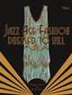 Dressed to Kill. Jazz Age Fashion, Virginia Bates & Daisy Bates 