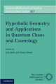 Hyperbolic Geometry and Applications In Quantum Chaos and Cosmology, Jens Bolte 