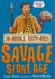 Horrible Histories: Savage Stone Age, Deary Terry 