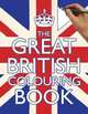The Great British Colouring Book, Meredith Samantha 