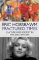 Fractured Times, Eric Hobsbawm 