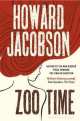 Zoo Time, Howard Jacobson 