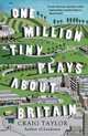 One Million Tiny Plays About Britain, Taylor Craig 