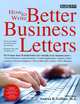 How to Write Better Business Letters, Geffner Andrea B. 