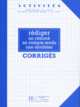 Rediger un resumу, un compte-rendu, une synthese. Corriges, Robin-Nipi Jacqueline 