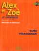 Alex Et Zoe 2 Guide, 