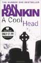 A Cool Head, Ian Rankin 