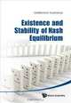 Existence and Stability of Nash Equilibrium, Guilherme Carmona 