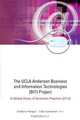 The UCLA Anderson Business and Information Technologies (BIT) Project: A Global Study of Business Practice (2012), Vandana Mangal 