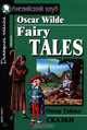 Oskar Wilde. Fairy Tales / Оскар Уайльд. Сказки, Оскар Уайльд 