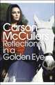 Reflections in a Golden Eye, Carson McCullers 