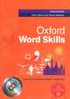 Oxford Word Skills Intermediate (+ CD-ROM), Ruth Gairns, Stuart Redman 