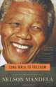 Long Walk to Freedom: The Autobiography of Nelson Mandela, Nelson Mandela 