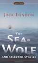 The Sea-Wolf and Selected Stories, Джек Лондон, Jack London 