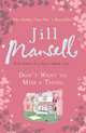 Don't Want to Miss a Thing, Mansell Jill 
