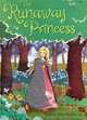 The Runaway Princess, Dickins Rosie 