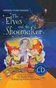 The Elves and the Shoemaker (+ Audio CD), Daynes Katie 