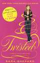 Twisted, Sara Shepard 