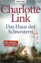 Das Haus der Schwestern, Charlotte Link 