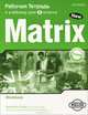 Matrix 8: Workbook / Новая матрица. Английский язык. 8 класс. Рабочая тетрадь, Розмари Никсон, Кэти Гуд, Майкл Дакуорт, Елена Хотунцева 