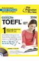 Cracking TOEFL iBT. 2014 Edition (+CD), Pierce Douglas, Kinsell Sean 