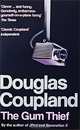 The Gum Thief, Douglas Coupland 