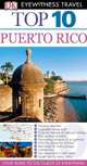 DK Eyewitness Top 10 Travel Guide: Puerto Rico, 