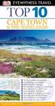 DK Eyewitness Top 10 Travel Guide: Cape Town and the Winelands, P. Briggs 
