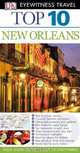 DK Eyewitness Top 10 Travel Guide: New Orleans, 