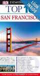 DK Eyewitness Top 10 Travel Guide: San Francisco, 