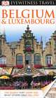 Eyewitness Travel Guide. Belgium and Luxembourg 2013, Publishing Dk 