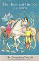 The Chronicles of Narnia: Horse and His Boy, C. S. Lewis 