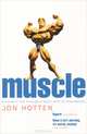 Muscle, Jon Hotten 
