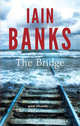 The Bridge, Banks Iain 