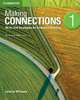 Making Connections 1. Student's Book: Skills and Strategies for Academic Reading, Williams Jessica 