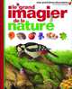 Le grand imagier de la nature, Gravier-Badreddine Delphine 
