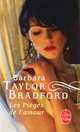 Les Pieges de l'amour, Barbara Taylor Bradford 