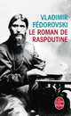 Le Roman de Raspoutine, Vladimir Fedorovski, Владимир Федоровский 