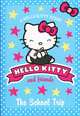 The School Trip. Hello Kitty and Friends, 