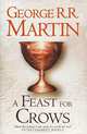 A Feast for Crows, George R. R. Martin 
