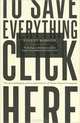 To Save Everything, Click Here, Evgeny Morozov 