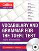 Collins Vocabulary and Grammar for the TOEFL Test (+ CD), Ingrid Wisniewska 