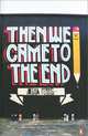 Then We Came to the End, Joshua Ferris 