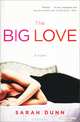 The Big Love, Sarah Dunn 