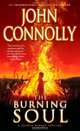 The Burning Soul: A Charlie Parker Thriller, John Connolly 